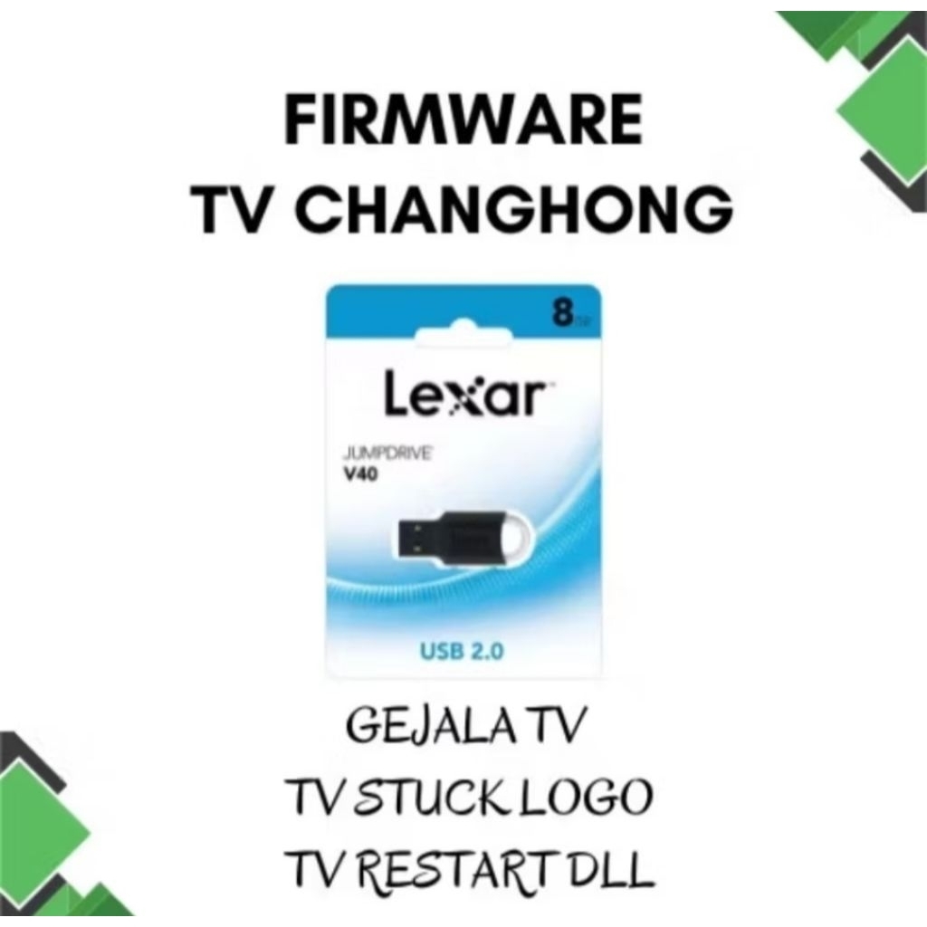 FIRMWARE TV CHIQ CHANGHONG L32G7P PRO