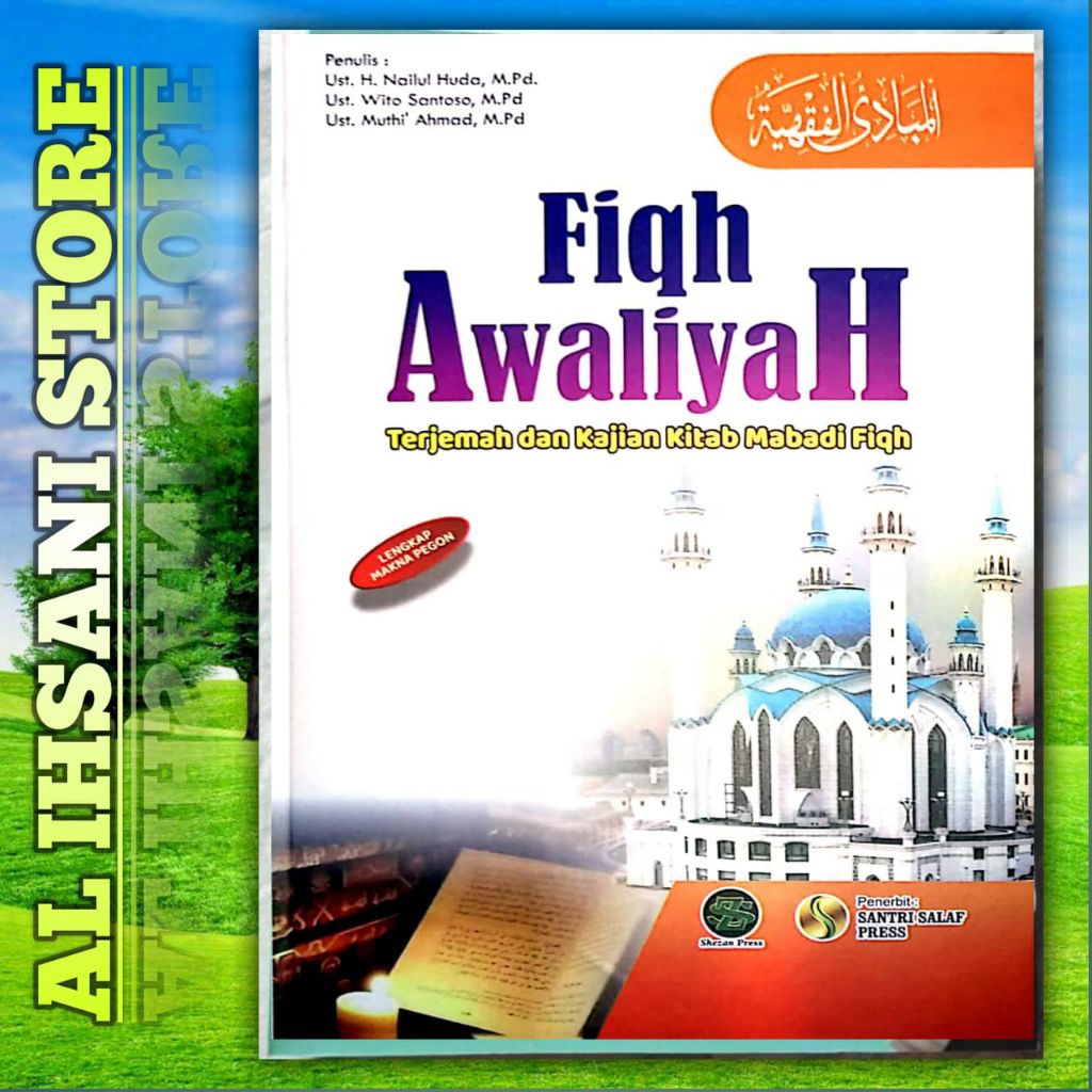 BUKU TERJEMAHAN KITAB FIQIH AWALIYAH MABADI FIQIH 4 JUZ ORIGINAL