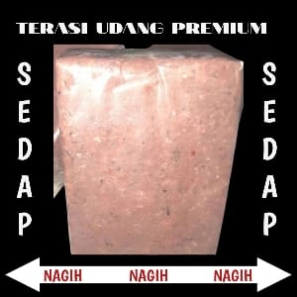 

Terasi udang super premium tahan simpan
