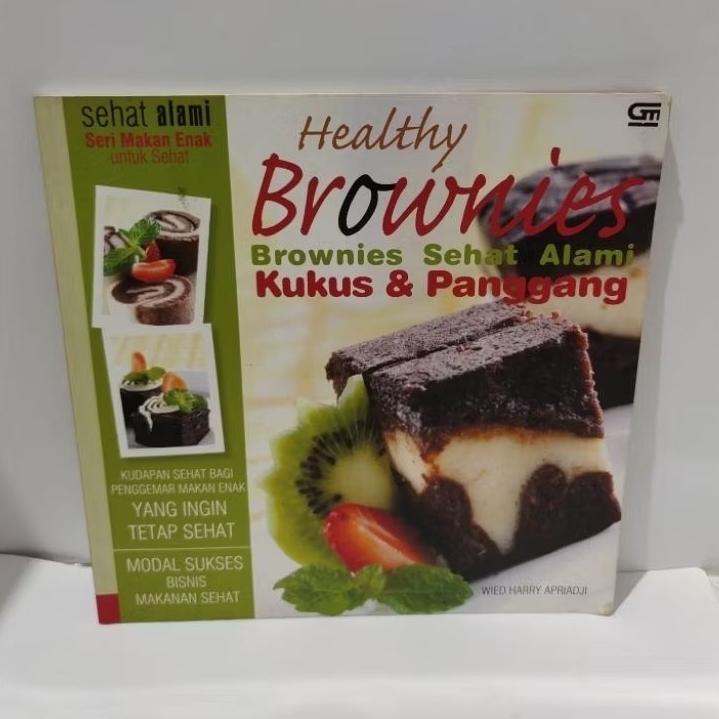 HEALTHY BROWNIES KUKUS & PANGGANG - WIED HARRY APRIADJI