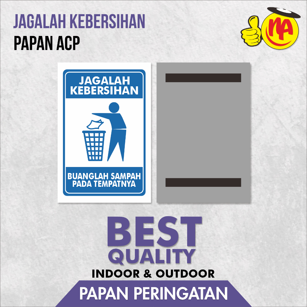 

PAPAN PERINGATAN BUANGLAH SAMPAH PADA TEMPATNYA / SIGN BOARD / JAGALAH KEBERSIHAN / PAPAN ACP / SIGNAGE