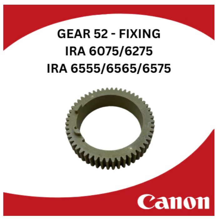 GEAR 52T FIXING UNIT CANON IRA 6075/6275/6575