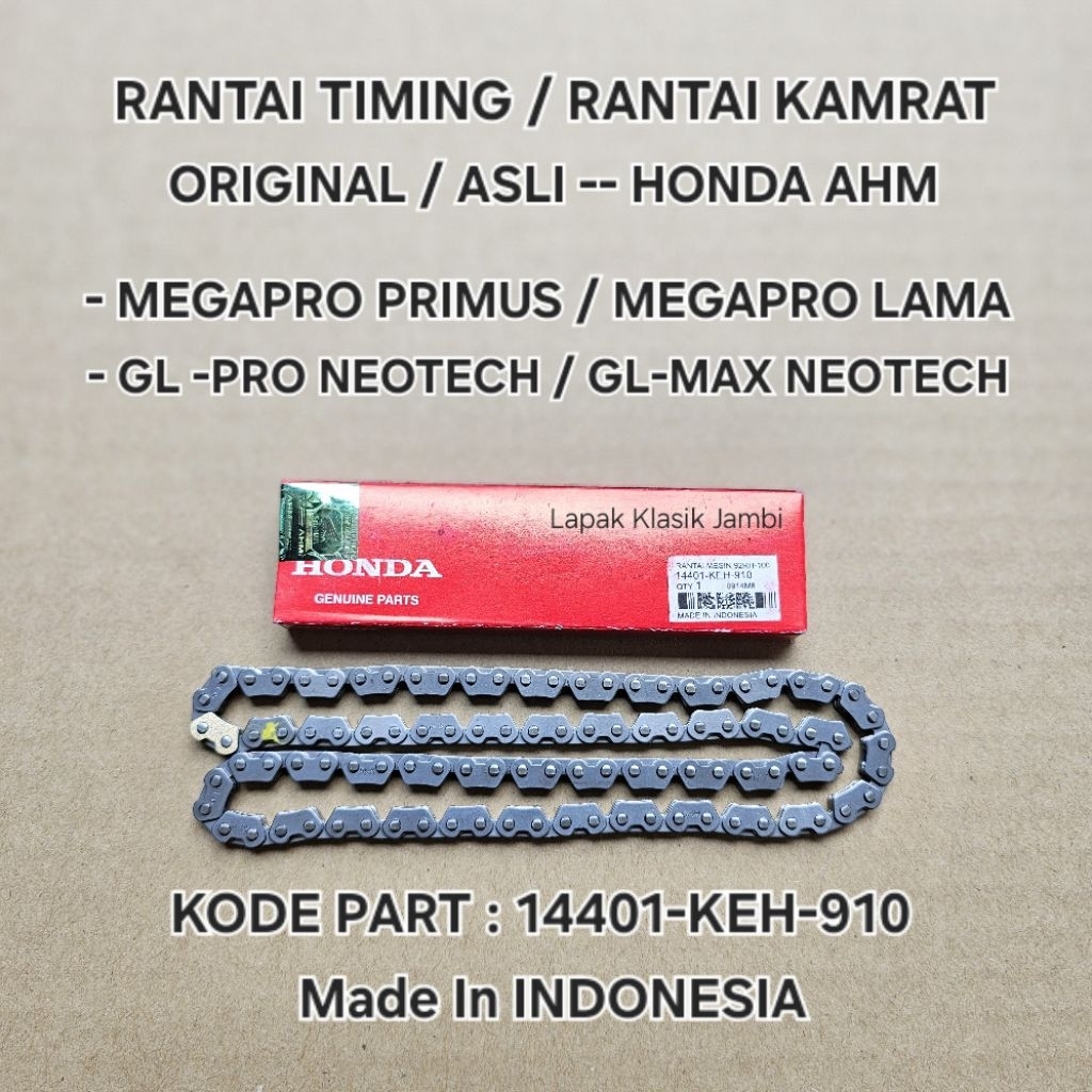 Rantai Timing Kamprat Keteng MEGAPRO PRIMUS 14401-KEH-910 MEGAPRO LAMA GL-PRO NEOTECH GL MAX NEOTECH