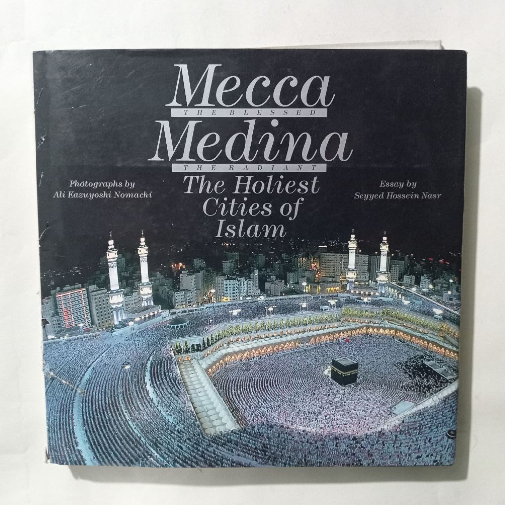 Buku MECCA MEDINA - The Holiest Cities of Islam