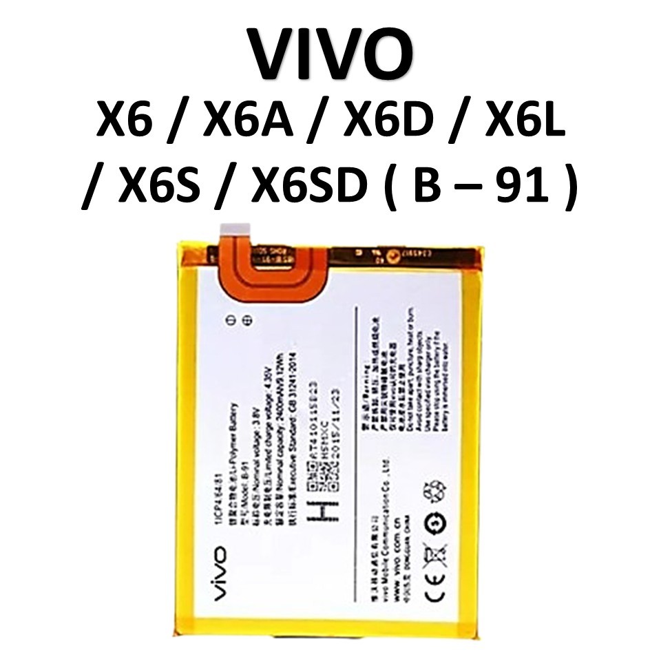 BATERAI VIVO B - 91 VIVO X6 / X6A / X6D X6L / X6S / X6SD BATRE BATRAI BATERAI ORIGINAL 100%
