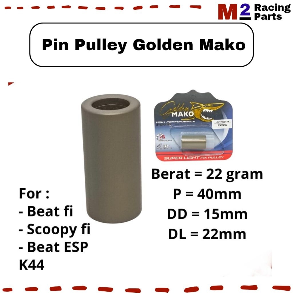 Pin Pulley Golden Mako Superlight Beat Fi KZL Scoopy Fi Beat Esp K44
