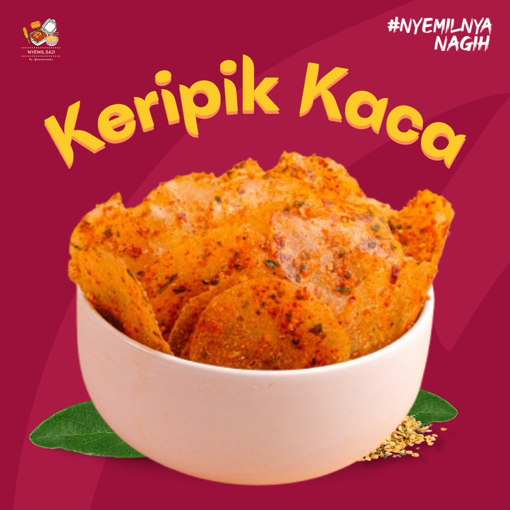 

Keripik Kaca (KRIPCA) NYEMIL SAJI
