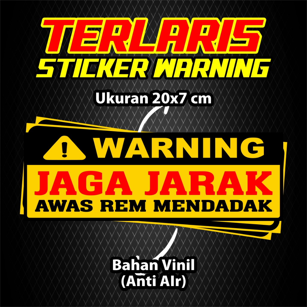

STICKER VINIKL / STIKER VIRAL WARNING JAGA JARAK