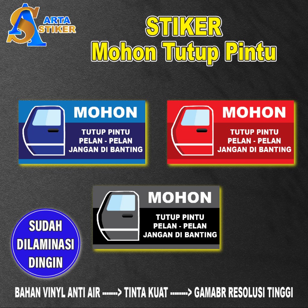 

013. Stiker Tutup Pintu Mobil Pelan Pelan Bahan Vinyl Anti Air
