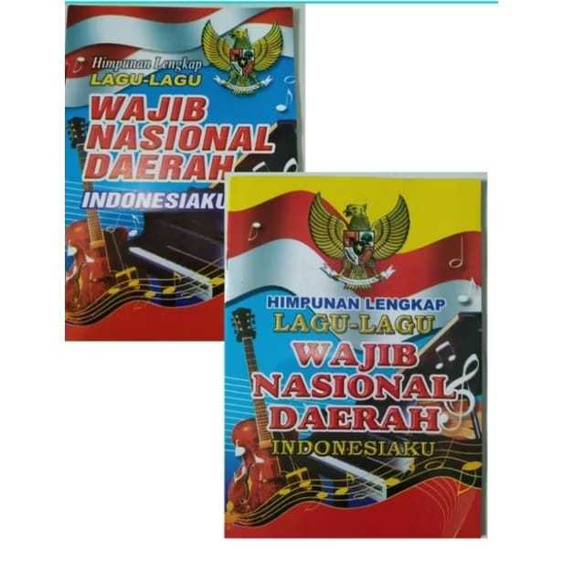 Lagu Wajib/Lagu Lagu Wajib/Lagu Daerah /Lagu Waijib Nasional