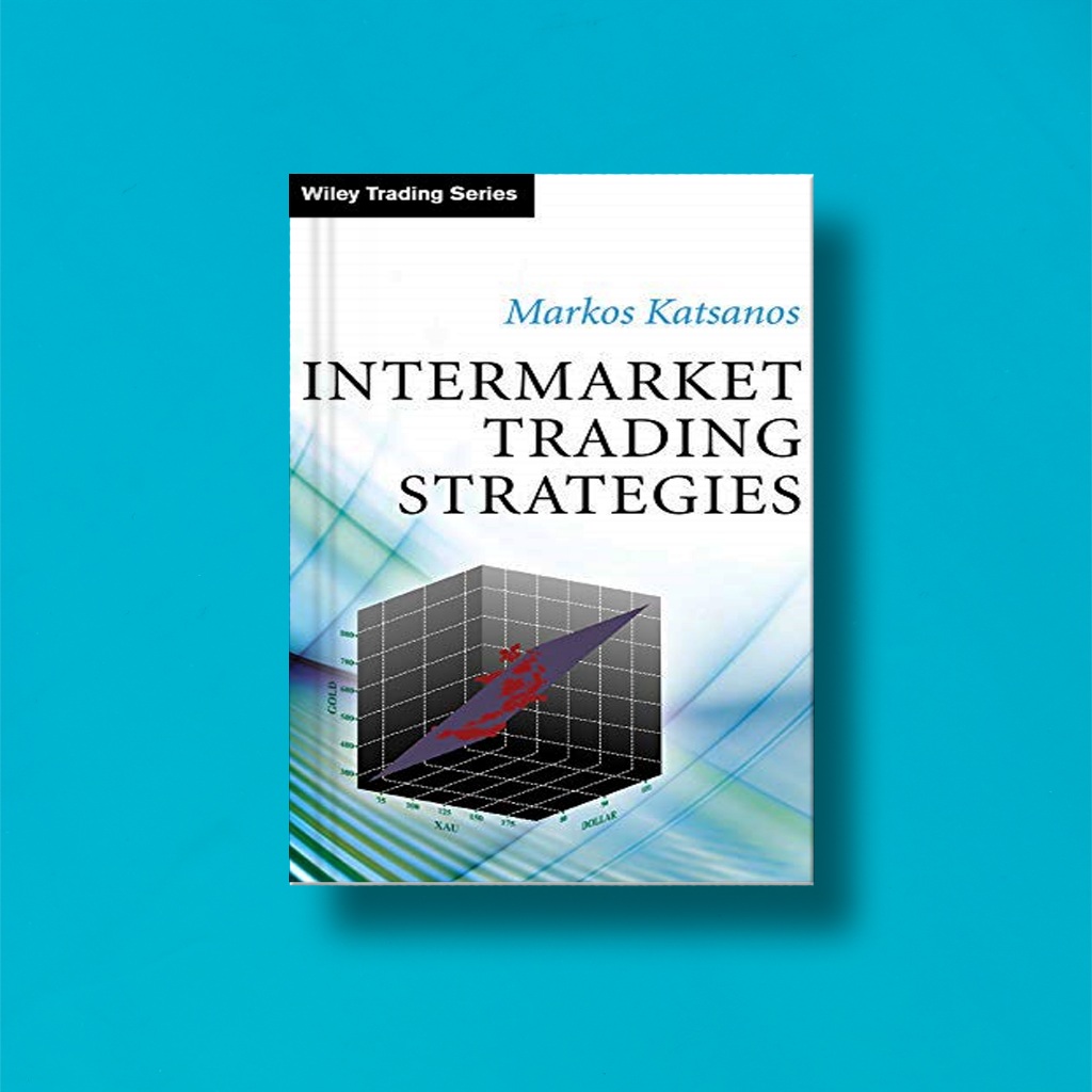 

(Eng) Intermarket Trading Strategies by Markos Katsanos