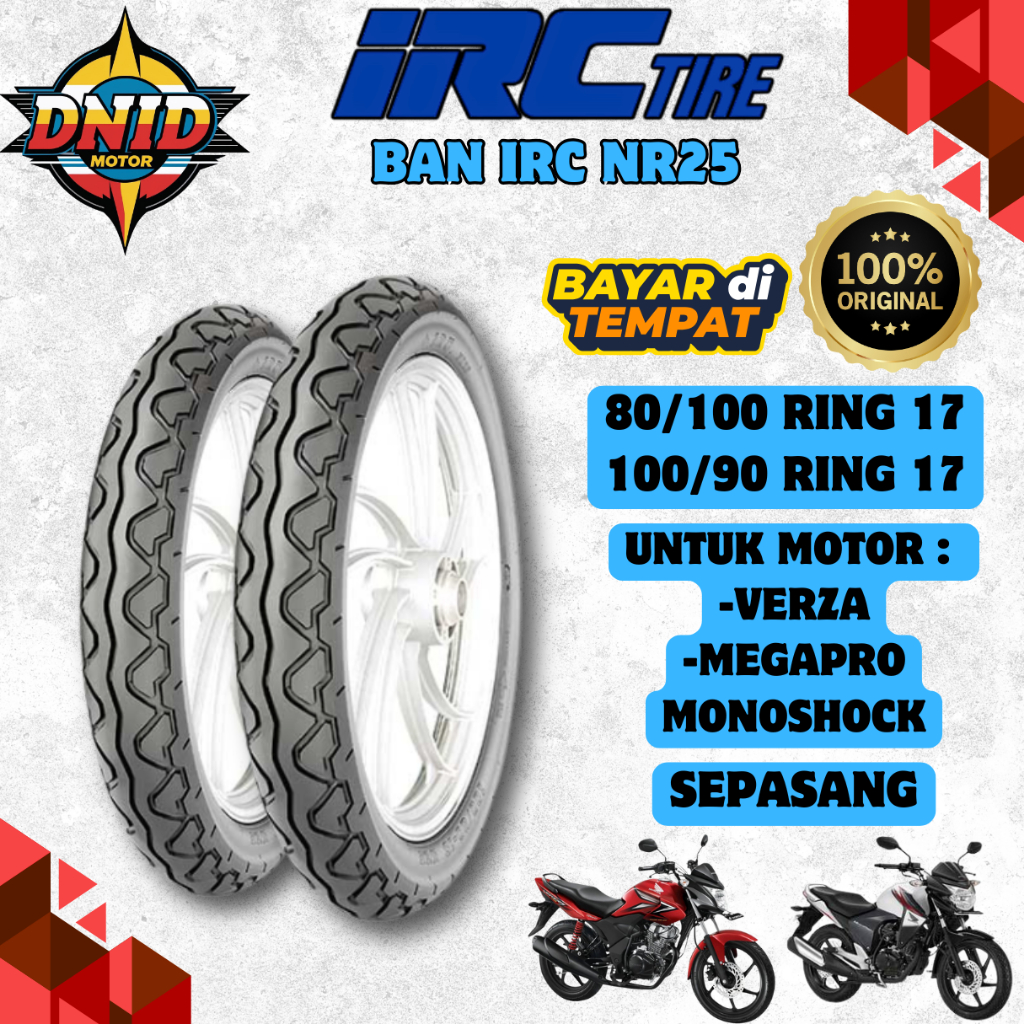 BAN DEPAN BELAKANG MOTOR MEGA PRO MONOSHOCK / VERZA IRC TUBELES ( 80/100-17 & 100/90 17 ) ORIGINAL