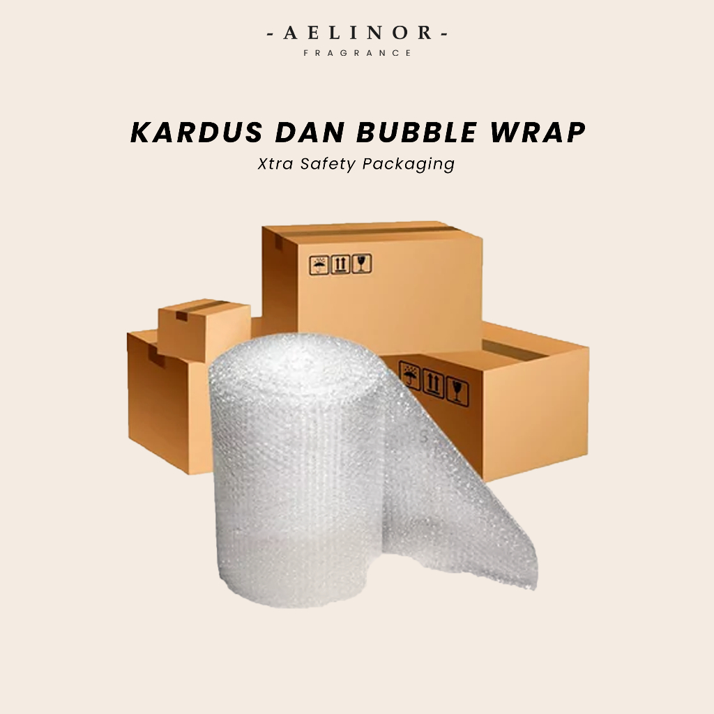 

Aelinor Packaging Tambahan Kardus dan Bubble Wrap Safety Packaging