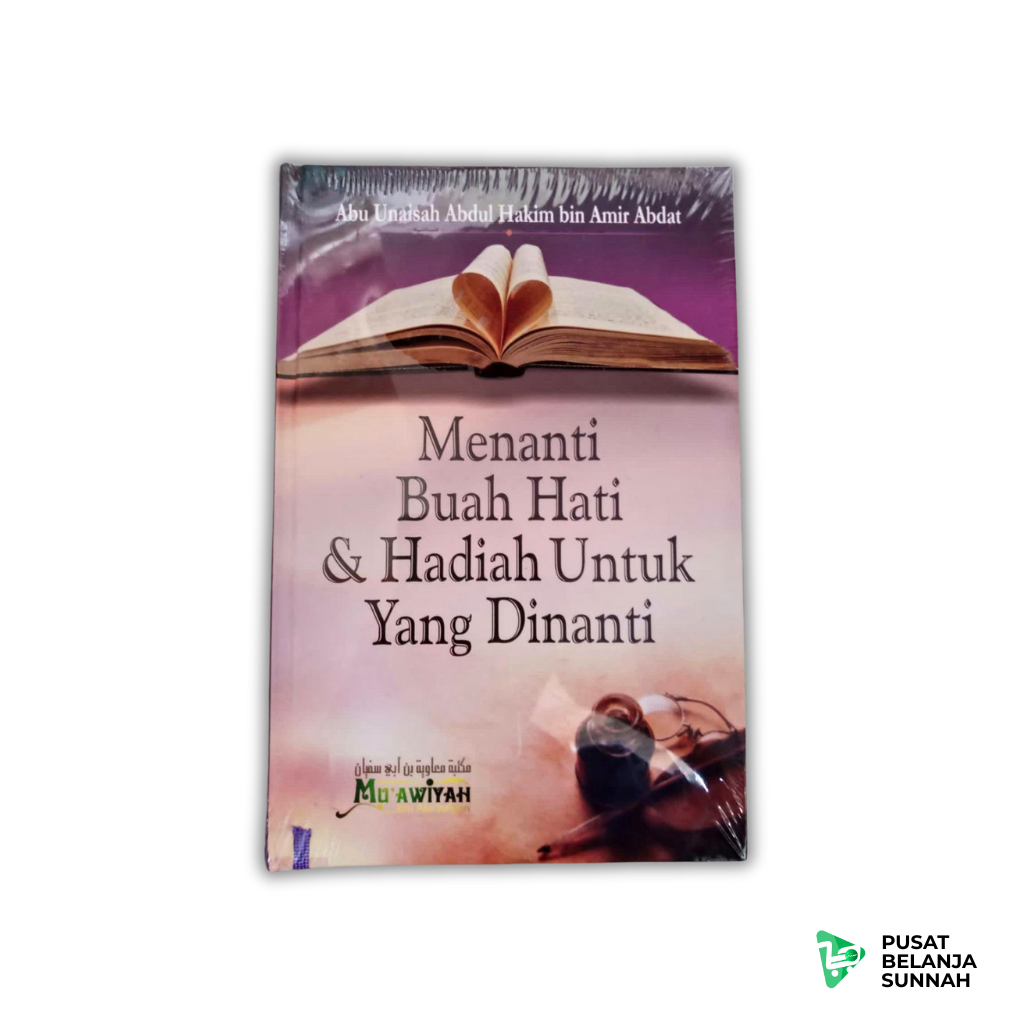Buku Menanti Buah Hati dan Hadiah untuk Yang Dinanti Maktabah Muawiyah bin Abi Sufyan