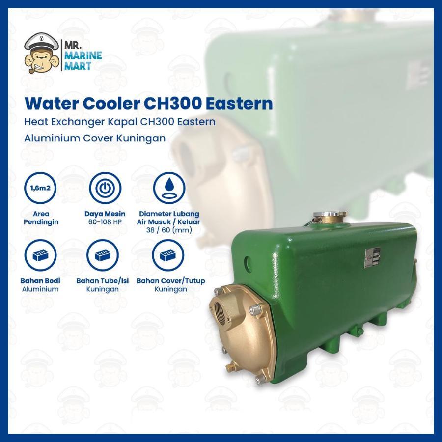 Water Cooler CH300 Eastern Heat Exchanger Kapal  Cover Kuningan