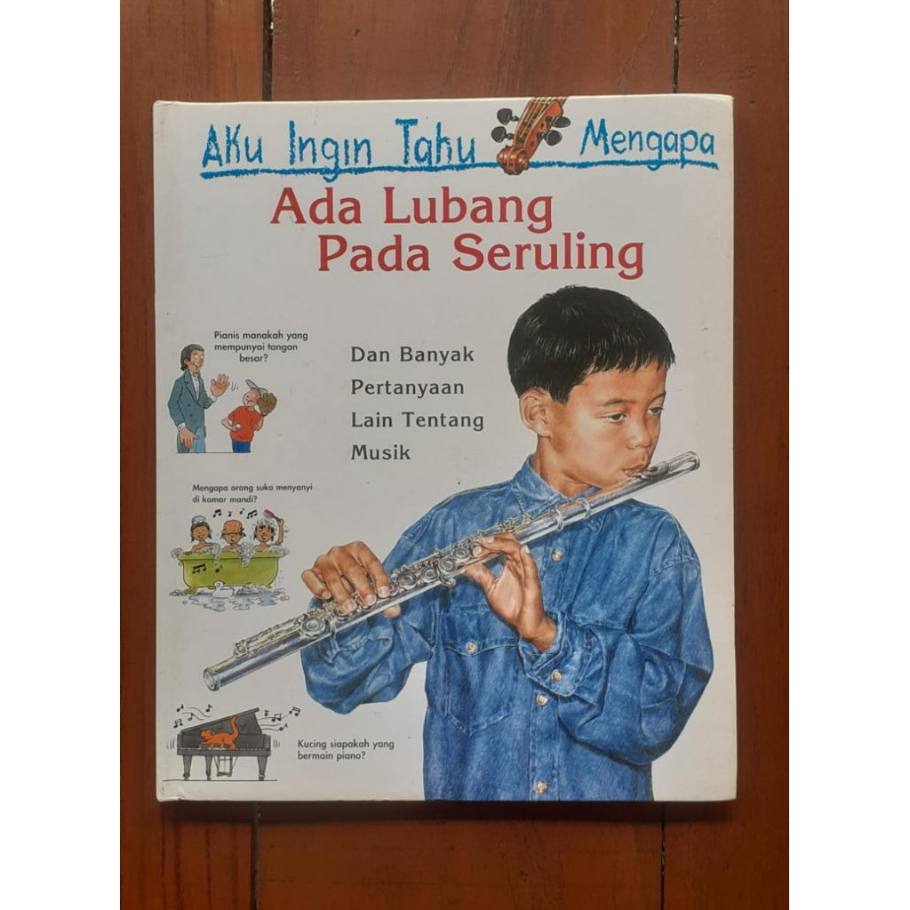 Buku Anak Preloved - Aku Ingin Tahu Mengapa Ada Lubang Pada Seruling | Buku Grolier AITM