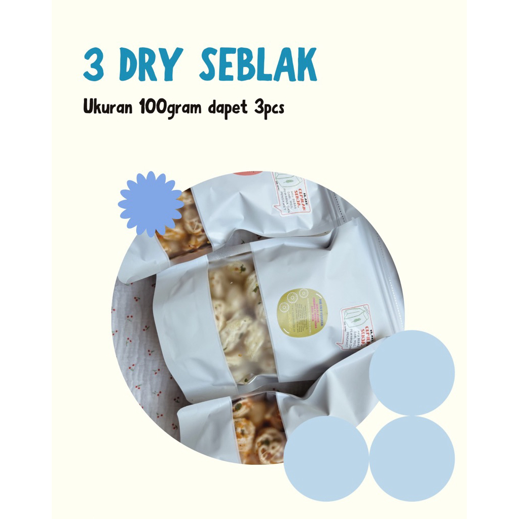 

3pcs DRY SEBLAK UKURAN 100gr CEMILAN SENJA