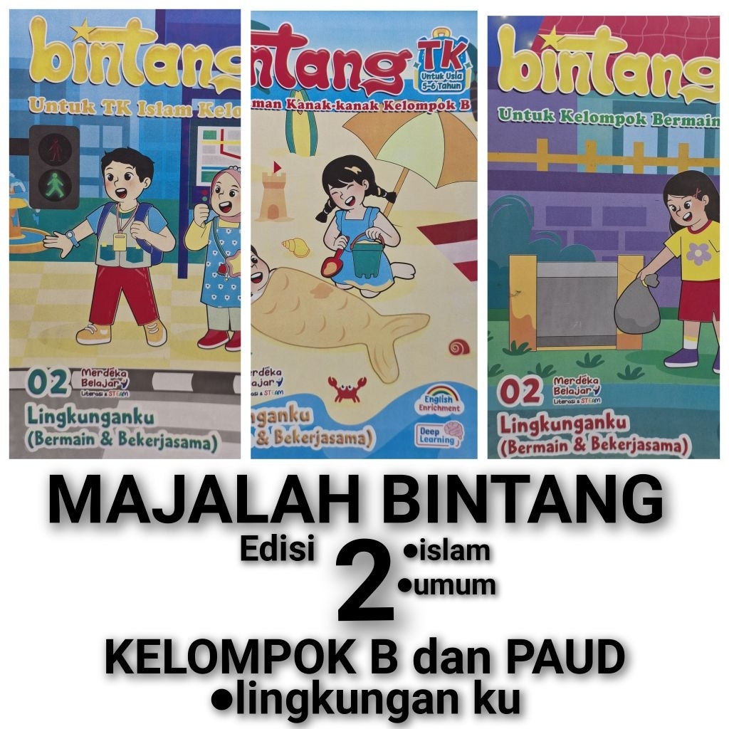 Majalah BINTANG EDISI 2 kelompok B dan PAUD KURIKULUM MERDEKA