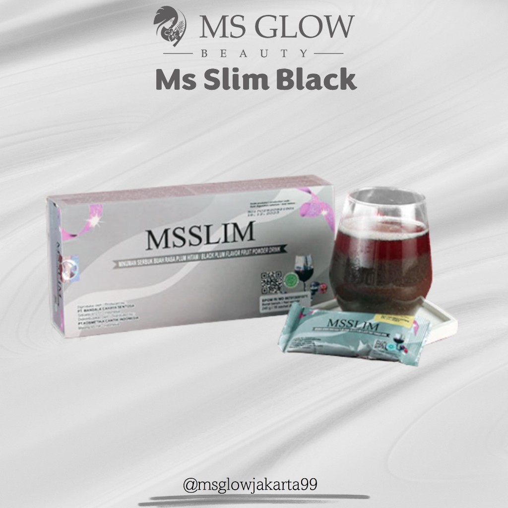 MS GLOW BEAUTY MS Slim MS Black Slimming Drink Minuman Serbuk Pelangsing Tubuh Diet Rasa Buah Plum H