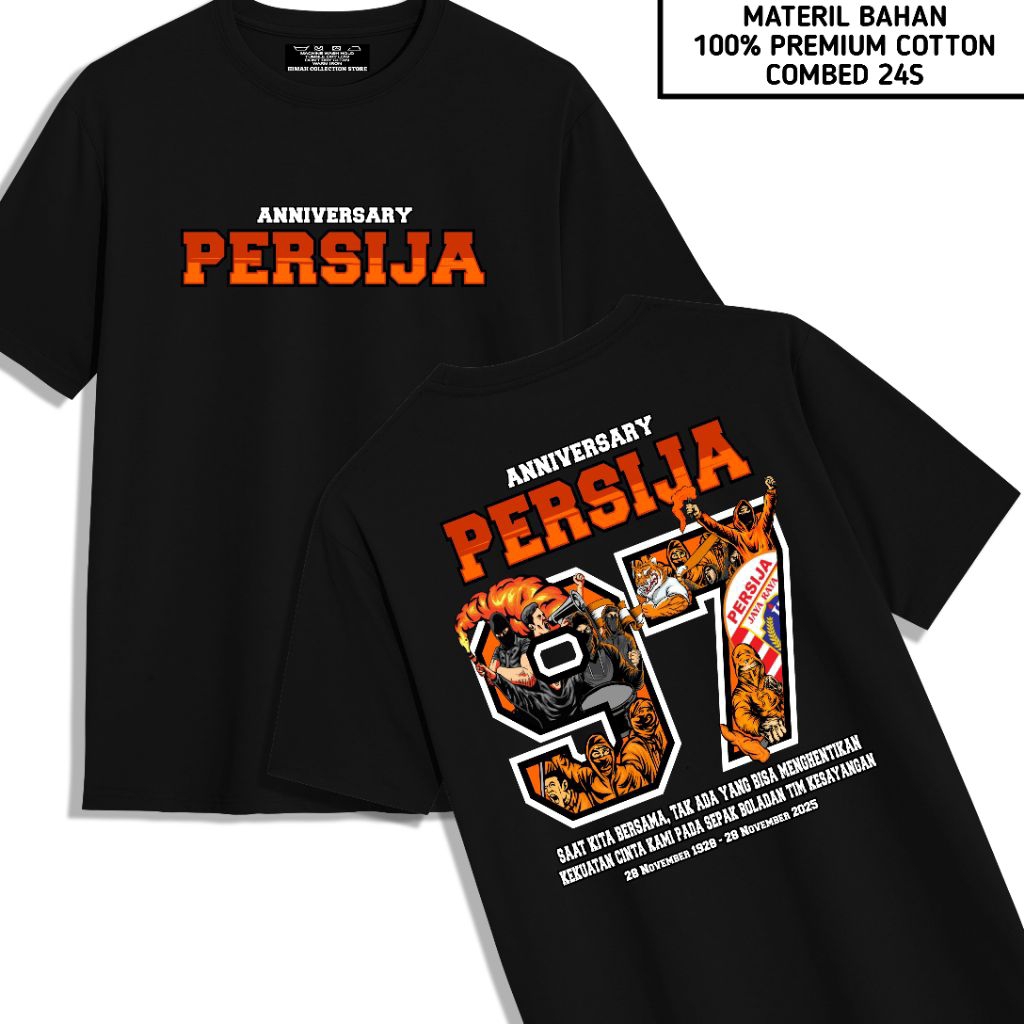 Baju Kaos Distro ANNIVERSARY 97 TAHUN PERSIJA JAKARTA - Kaos Cotton combed 24s - Kaos Persija Jakman