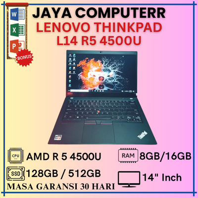 Lenovo Thinkpad L14 AMD Ryzen 5  4500U / Ryzen 7 Pro 4750U 8GB/16GB SSD 128GB / 256GB / 512GB Murah 