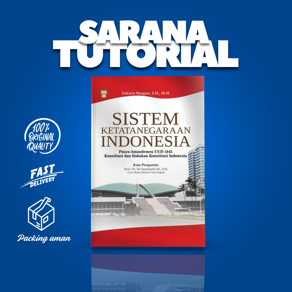 Buku Sistem Ketatanegaraan Indonesia Pasca-Amandemen UUD 1945 Konstitusi dan Babakan Konstitusi Indo