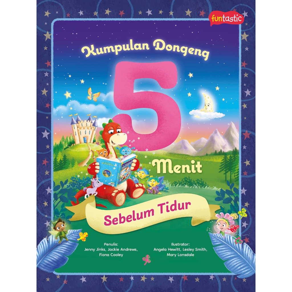 Gramedia Makassar - FUNTASTIC: KUMPULAN DONGENG 5 MENIT SEBELUM TIDUR