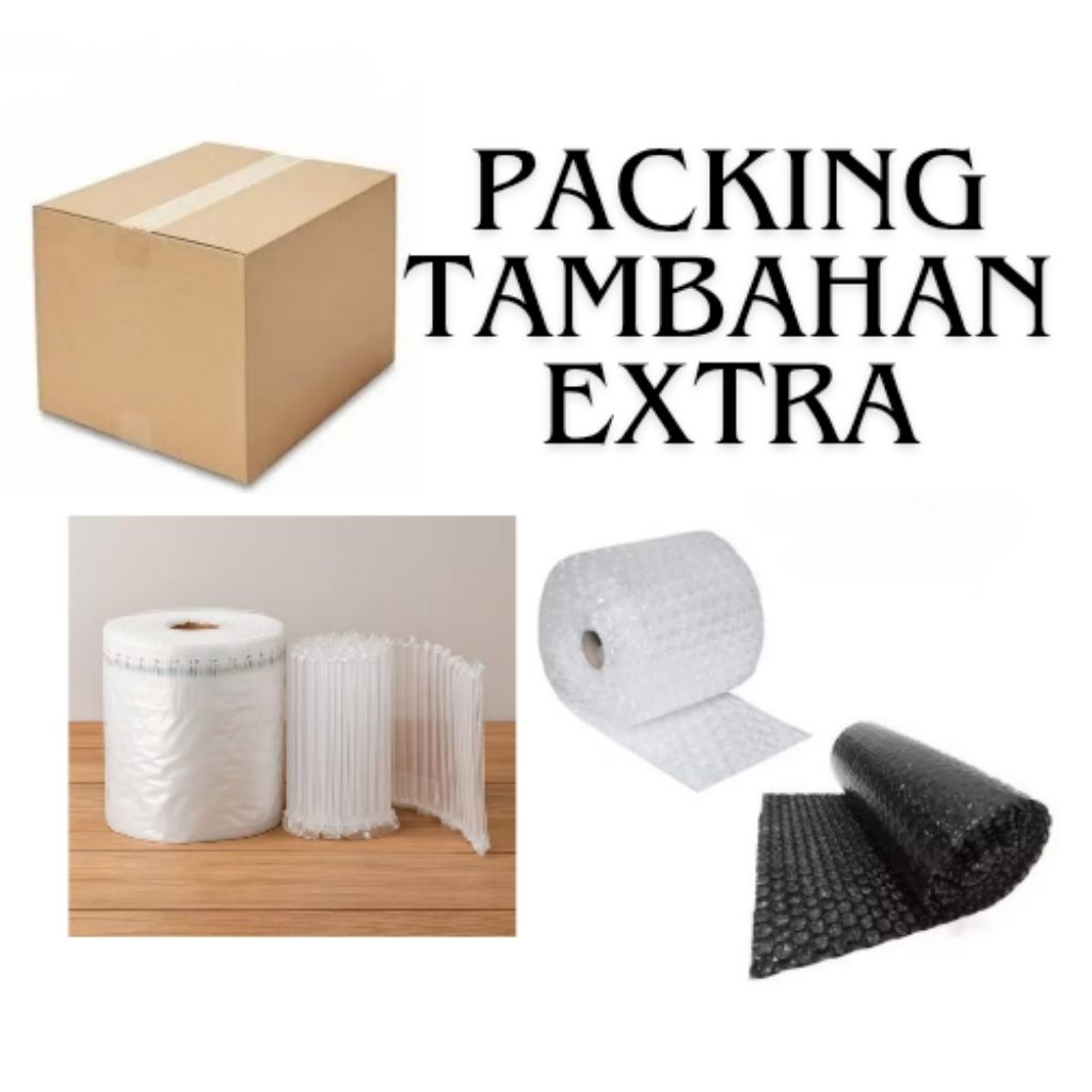 

Packing tambahan extra safety Kardus+Air buble+Buble warp