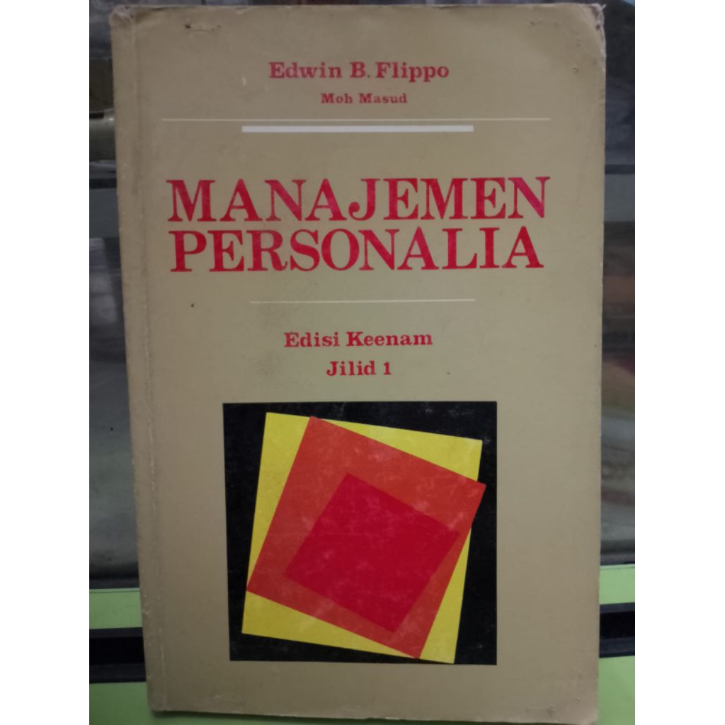 MANAJEMEN PERSONALIA EDISI KE-6 JILID 1 OLEH EDWIN B. FLIPPO
