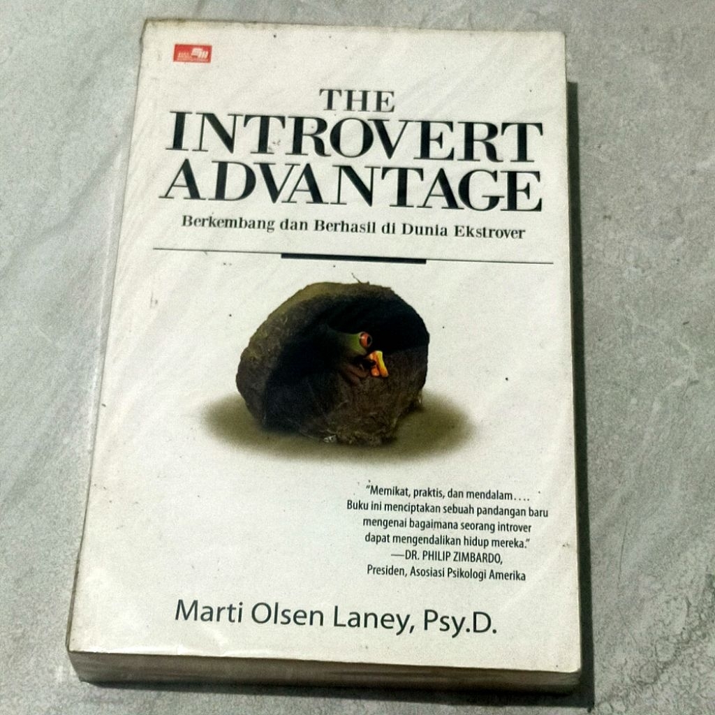 Buku Psikologi MARTI OLSEN LANEY, Psy D - THE INTROVERT ADVANTAGE