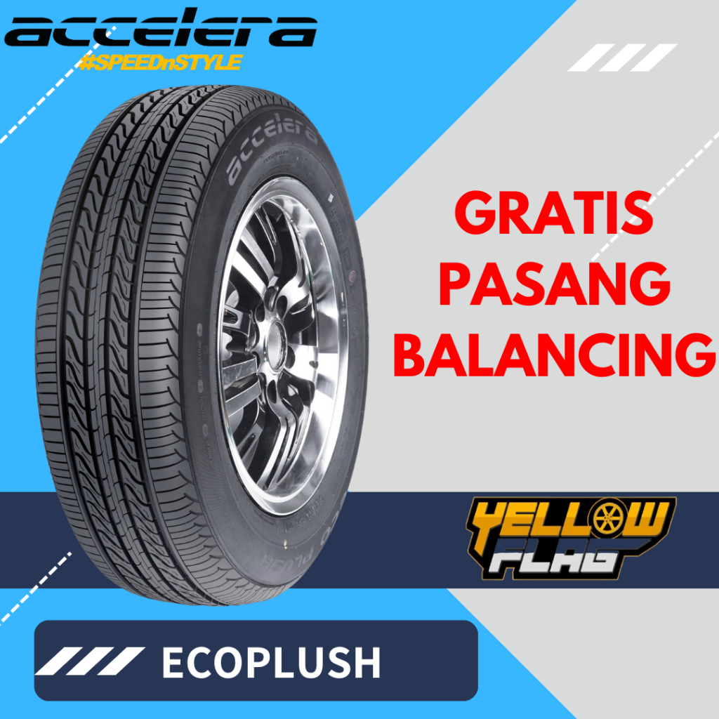 BAN MOBIL RING 17 215/65 MERK ACCELERA ECO PLUSH UKURAN 215 65 R17 TUBELESS BERKUALITAS