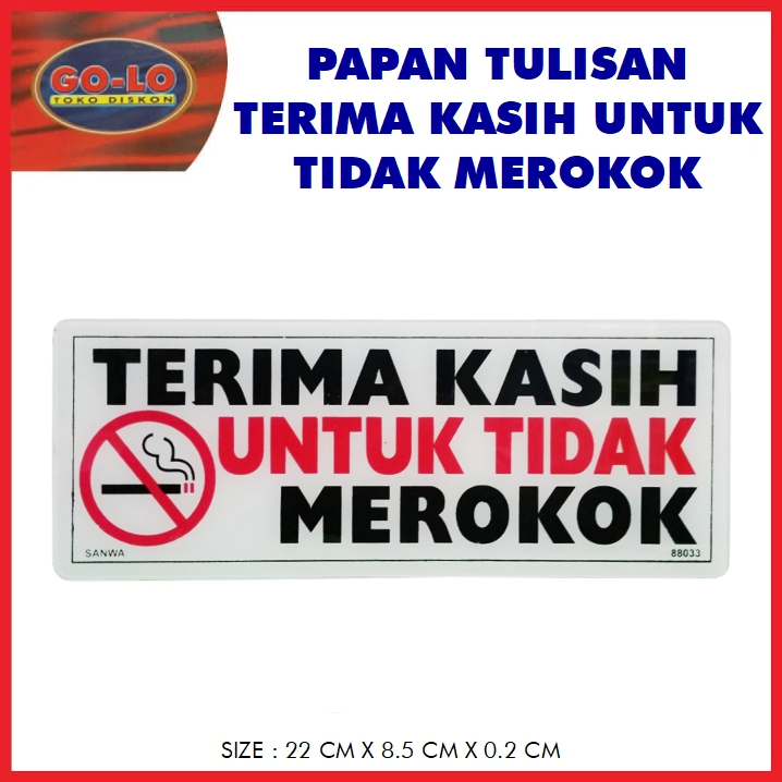 

sign board Terima Kasih Untuk Tidak Merokok akrilik Papan