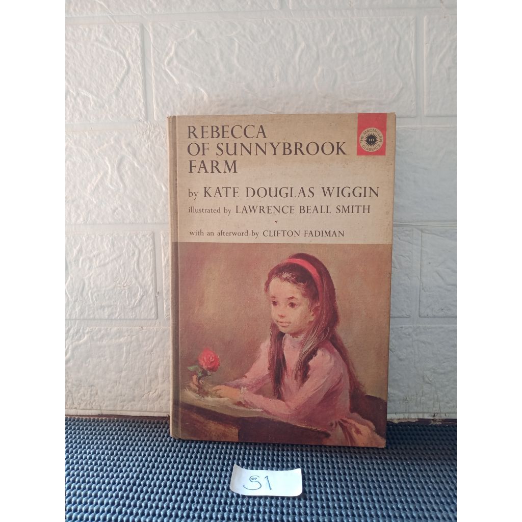 REBECCA OF SUNNYBROOK FARM - KATE DOUGLAS WIGGIN