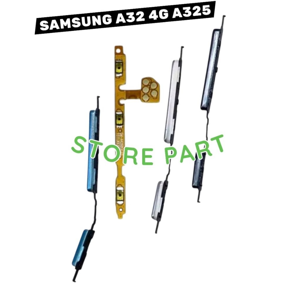 Tombol Flexible On Off + Volume Samsung A32 4G A325 – Sparepart HP Satu Set