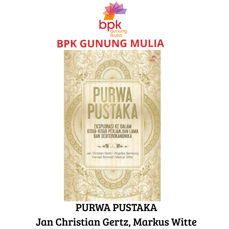 PURWA PUSTAKA (Jan Christian Gertz, Markus Witte)