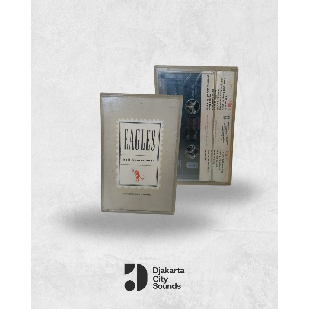 Kaset Pita Eagles Hell Freezes Over