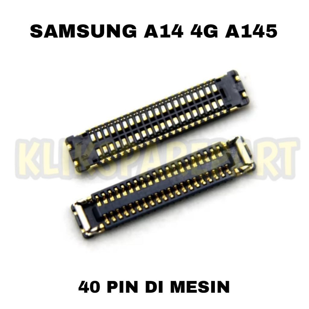 Soket Konektor Lcd Samsung A14 4G A145 Connector Fpc On Board