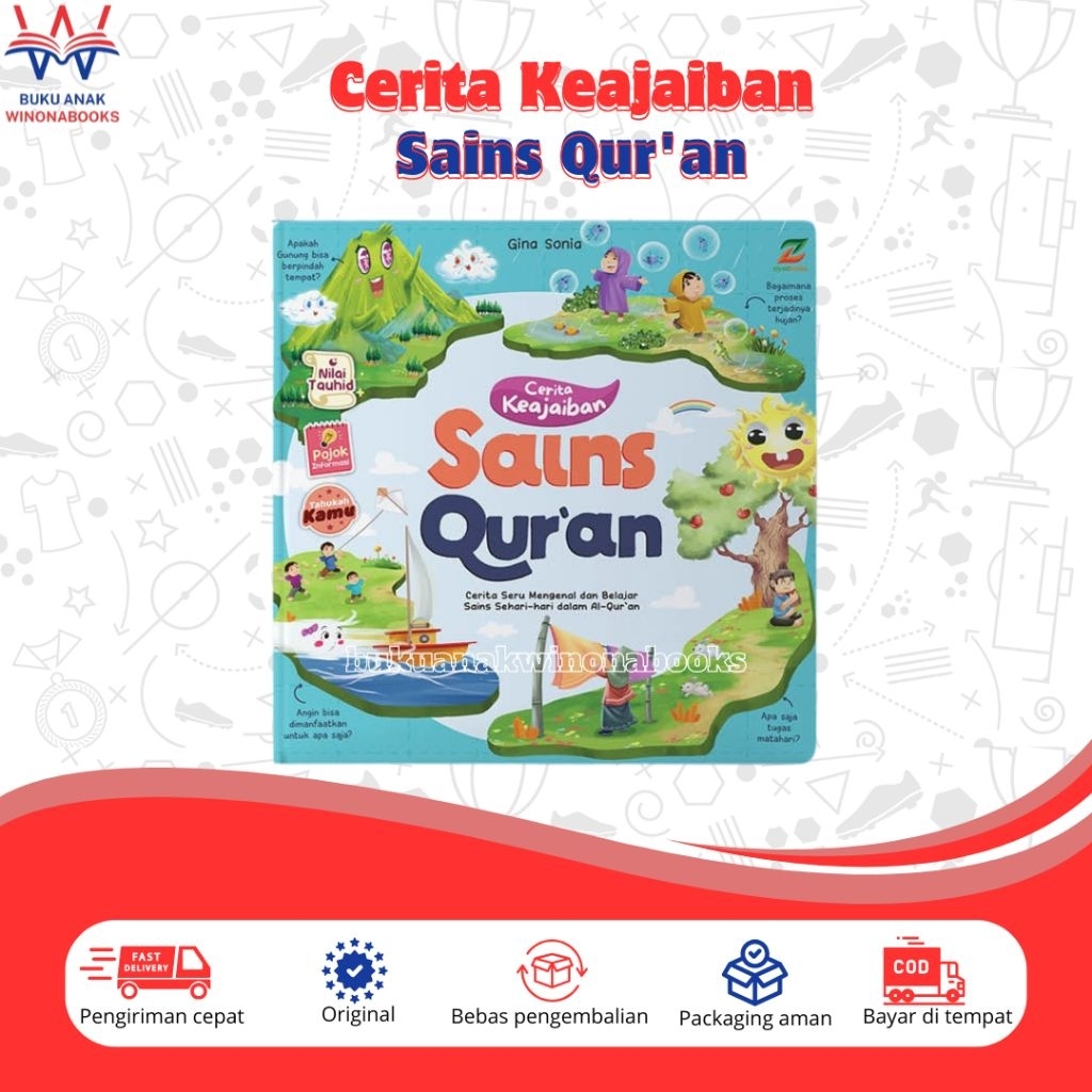 Cerita Keajaiban Sains Qur'an cerita seru mengenal dan belajar sains sehari hari fitur nilai tauhid 