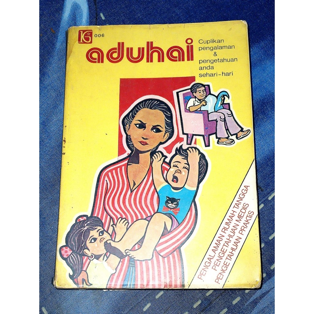 Buku jadul ADUHAI:kumpulan pengetahuan&pengalaman sehari2 rubrik Aduhai majalah Kartini 1978,359hala