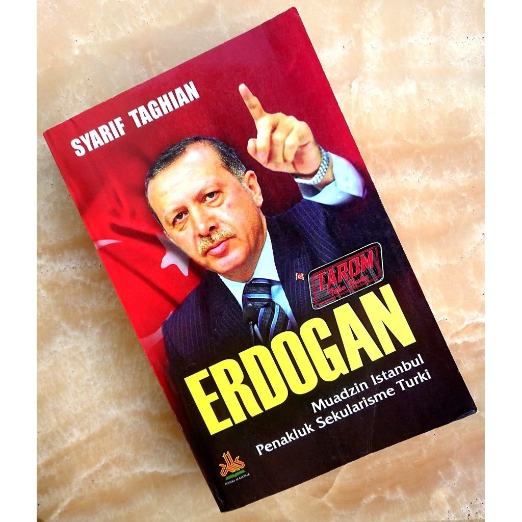 ERDOGAN Muadzin Istanbul Penakluk Sekularisme TURKI : Syarif Taghian