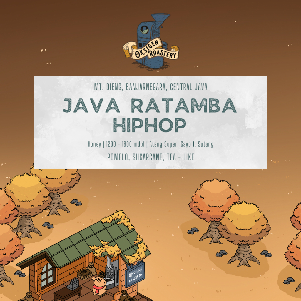 

JAVA RATAMBA HIPHOP BIJI KOPI ARABIKA FILTER ROAST (200gr) by OKSIGEN ROASTERY