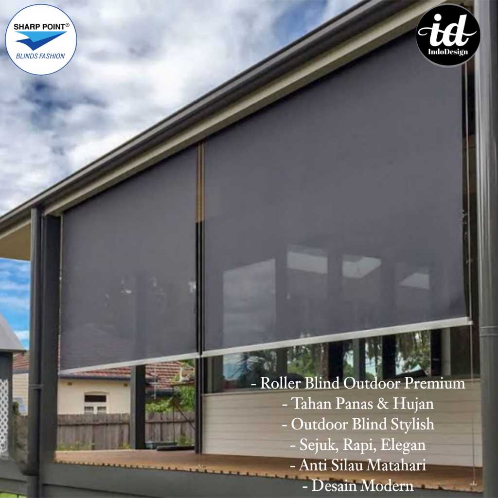 Outdoor Roller Blind Premium Tahan Panas Hujan Tirai Outdoor Rumah Minimalis Elegan