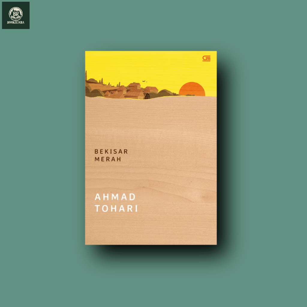 Bekisar Merah - Ahmad Tohari
