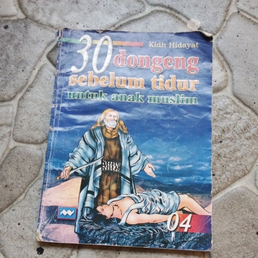 30 DONGENG SEBELUM TIDUR UNTUK ANAK MUSLIM