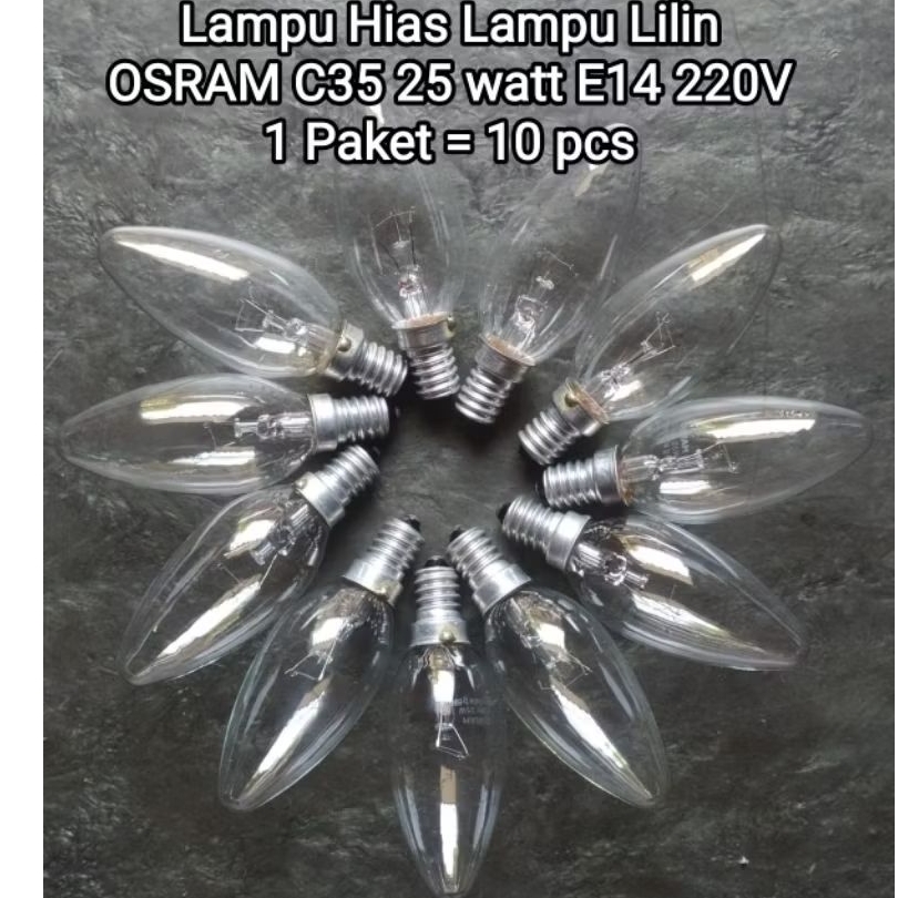 Lampu Hias Lampu Lilin OSRAM 25w 220v E14  10pcs