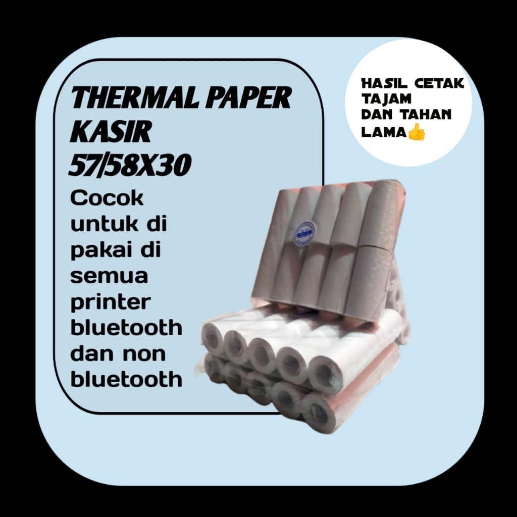 

KERTAS THERMAL 57/58X30