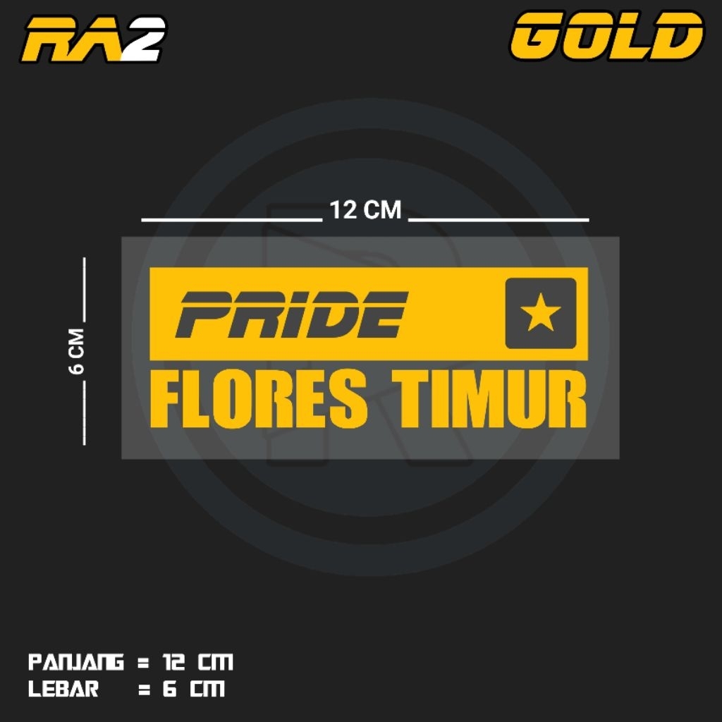 STIKER CUTTING TULISAN PRIDE FLORES TIMUR | RA2 NTT
