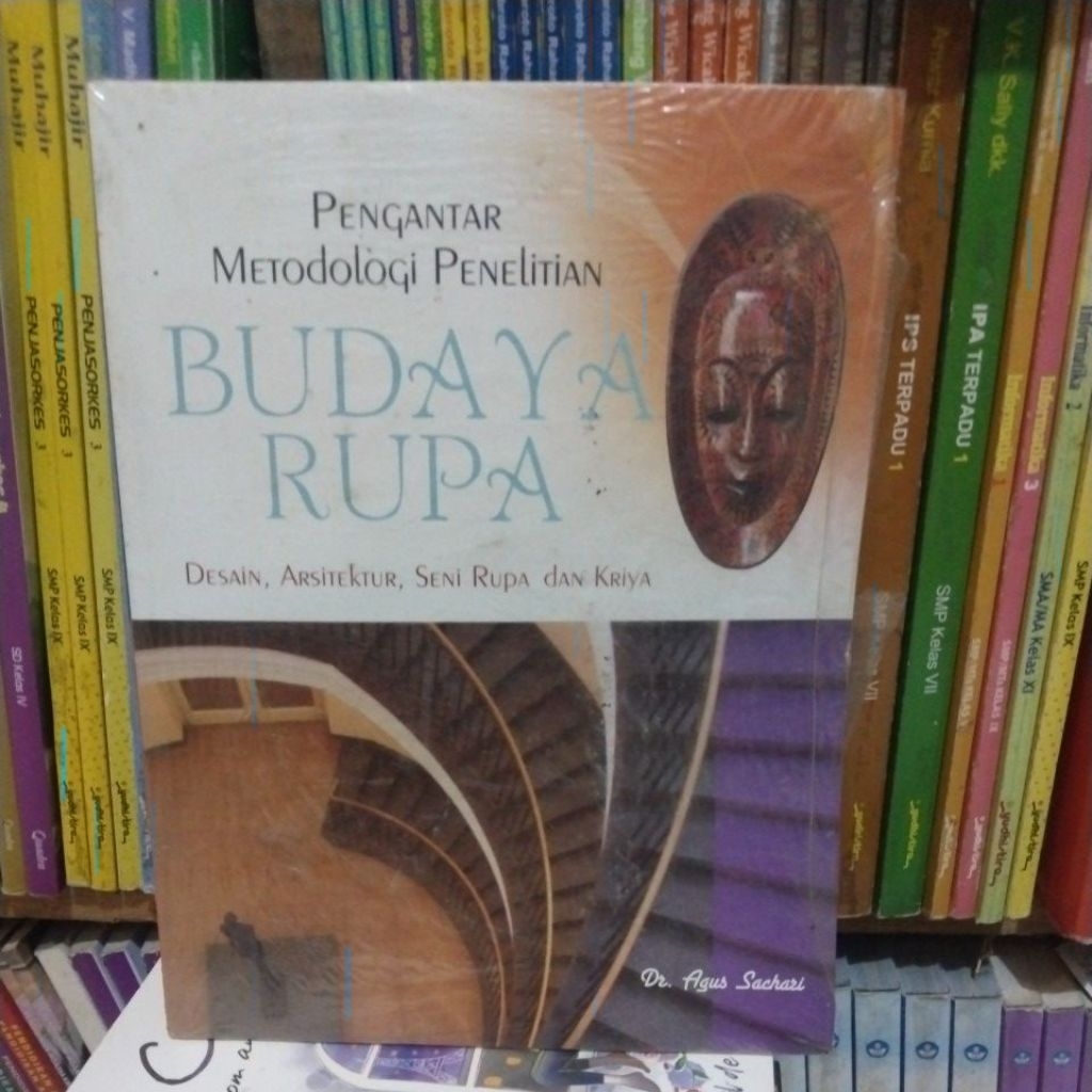 PENGANTAR METODOLOGI PENELITIAN BUDAYA RUPA( DESAIN ARSITEKTUR SENI RUPA DAN KRIYA