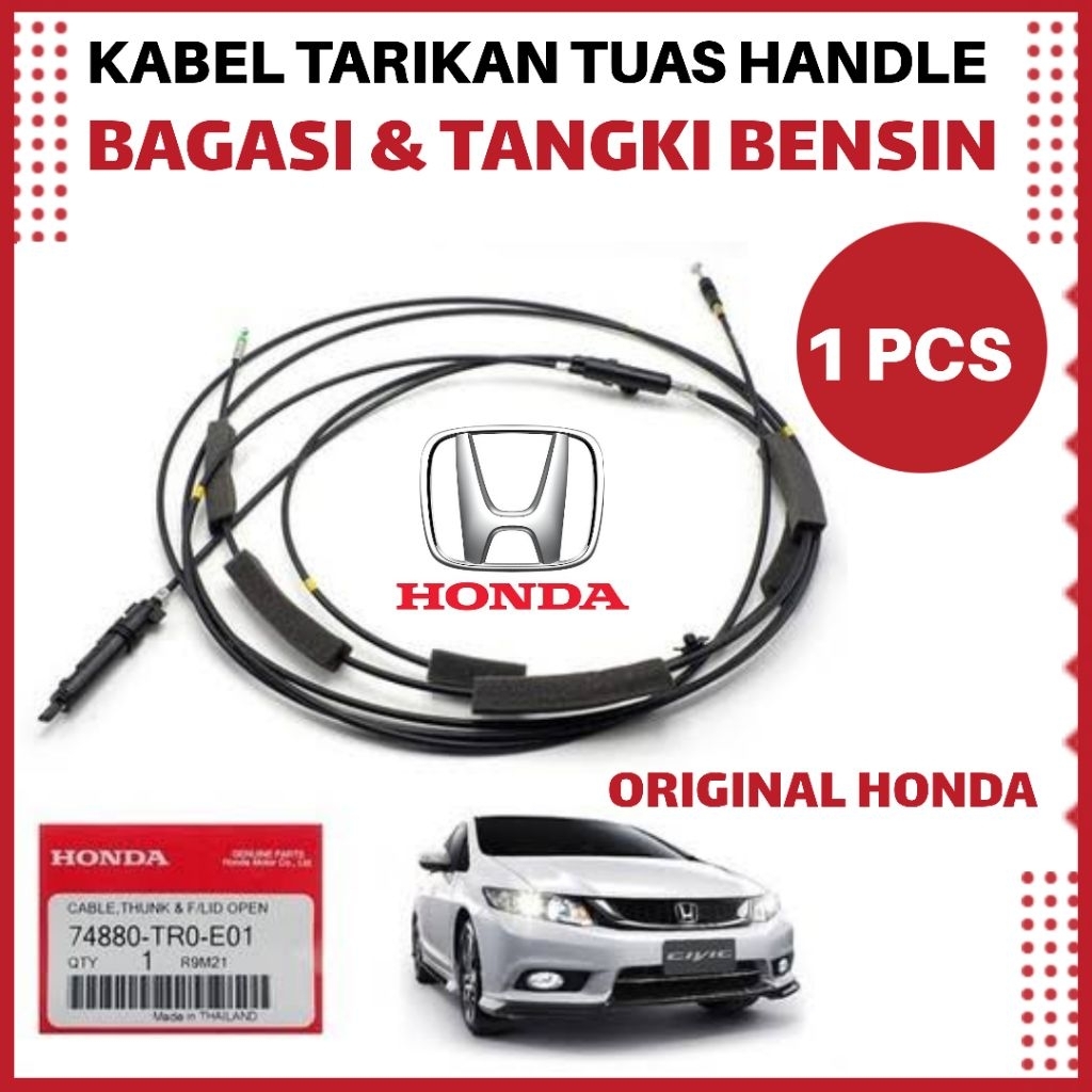 Kabel Tarikan Tuas Handle Bagasi Dan Tangki Tanki Bensin Civic 2013-2015 Civic FB Original Honda