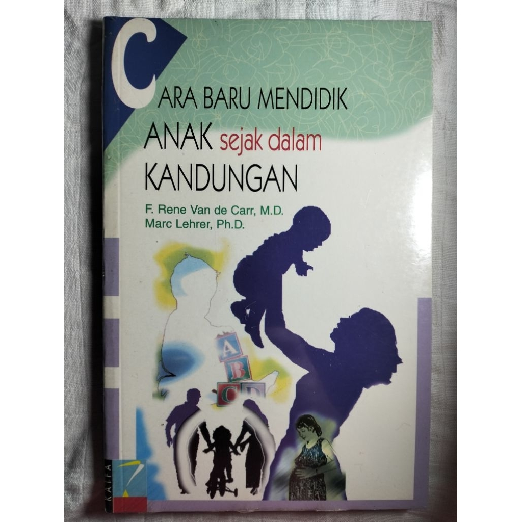 Buku Bacaan Original: Cara Baru Mendidik Anak Sejak Dalam Kandungan